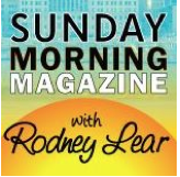 Sunday Morning Magazine with Rodney Lear